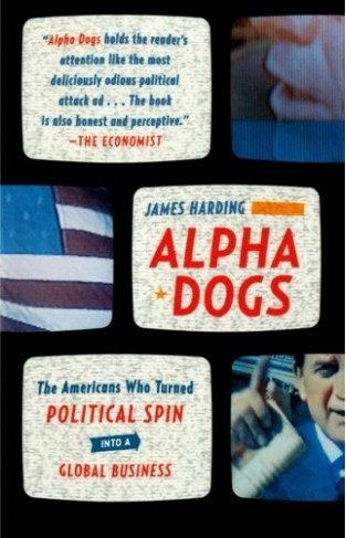 NR   -   Alpha Dos: The Americans Who Turned Political Spin Into A Global P/B [Ns-712]